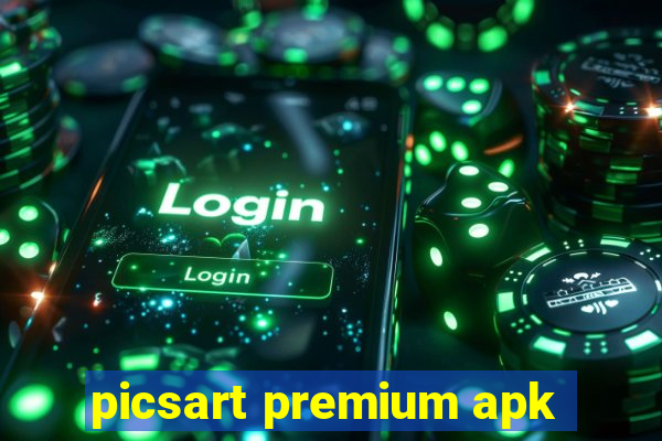 picsart premium apk